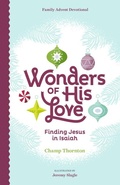 Cover: Wonders of His Love - New Growth Press