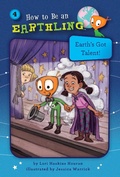 Cover: Earth's Got Talent! (Book 4) - Astra Publishing House