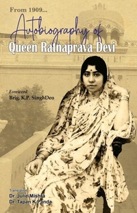 Enlarge image Cover: Autobiography of Queen Ratnaprava Devi - BLACK EAGLE BOOKS