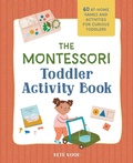 Cover: The Montessori Toddler Activity Book - Callisto Kids