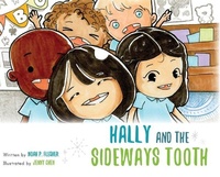 Enlarge image Cover: Hally and the Sideways Tooth - Palmetto Publishing