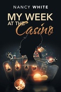 Cover: My Week at the Casino - Xlibris Us