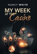 Cover: My Week at the Casino - Xlibris Us