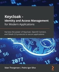 Abbildung von: Keycloak - Identity and Access Management for Modern Applications - Packt Publishing