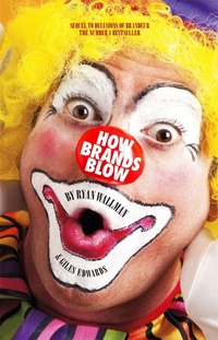 Enlarge image Cover: How Brands Blow - Gasp Books