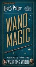 Cover: Harry Potter - Wand Magic: Artifacts from the Wizarding World - Titan Books Ltd