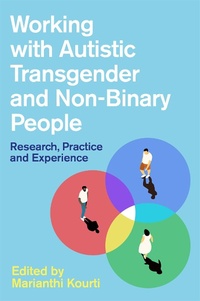 Enlarge image Cover: Working with Autistic Transgender and Non-Binary People - Jessica Kingsley Publishers