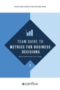 Cover: Team Guide to Metrics for Business Decisions - Conflux Books