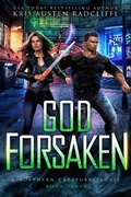 Cover: God Forsaken (Northern Creatures, #7) - Six Talon Sign Fantasy & Futuristic Romance