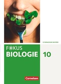 Cover: Fokus Biologie - Neubearbeitung - Gymnasium Bayern - 10. Jahrgangsstufe - Cornelsen Verlag