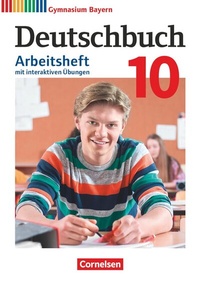Abbildung von: Deutschbuch Gymnasium - Bayern - Neubearbeitung - 10. Jahrgangsstufe - Cornelsen Verlag