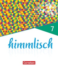 Abbildung von: himmlisch - Unterrichtswerk für katholische Religionslehre an der Mittelschule in Bayern - 7. Jahrgangsstufe - Kösel Schulbuch