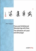 Cover: Free and Unfettered Wandering with Dao: The Wisdom of Laozi and Zhuangzi - Projekt