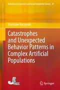 Cover: Catastrophes and Unexpected Behavior Patterns in Complex Artificial Populations - Springer