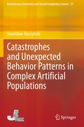 Cover: Catastrophes and Unexpected Behavior Patterns in Complex Artificial Populations - Springer