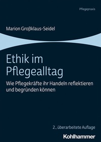 Abbildung von: Ethik im Pflegealltag - Kohlhammer