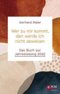 Abbildung von: Wer zu mir kommt, den werde ich nicht abweisen - R. Brockhaus