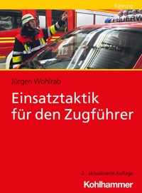 Abbildung von: Einsatztaktik für den Zugführer - Kohlhammer