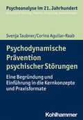 Cover: Psychodynamische Pr&auml;vention psychischer St&ouml;rungen - Kohlhammer
