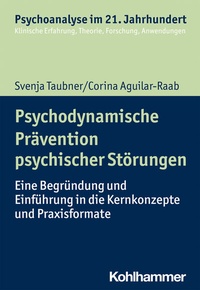 Abbildung von: Psychodynamische Prävention psychischer Störungen - Kohlhammer