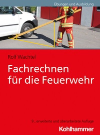 Abbildung von: Fachrechnen für die Feuerwehr - Kohlhammer