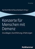 Cover: Konzerte f&uuml;r Menschen mit Demenz - Kohlhammer