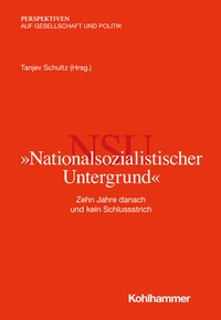 Abbildung von: "Nationalsozialistischer Untergrund" - Kohlhammer