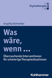 Abbildung von: Was wäre, wenn ... - Kohlhammer