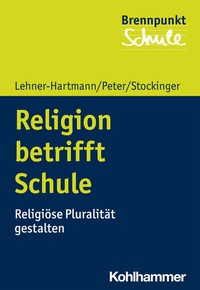Abbildung von: Religion betrifft Schule - Kohlhammer