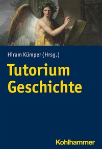 Bild: Tutorium Geschichte - Kohlhammer