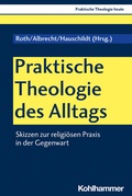 Cover: Praktische Theologie des Alltags - Kohlhammer