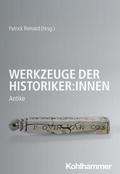 Cover: Werkzeuge der Historiker:innen - Kohlhammer