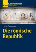 Cover: Die r&ouml;mische Republik - Kohlhammer