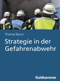 Cover: Strategie in der Gefahrenabwehr - Kohlhammer