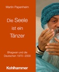 Cover: Die Seele ist ein T&auml;nzer - Kohlhammer