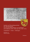 Cover: Quellen zur Wirtschaftsgeschichte der Abtei Reichenau aus der Zeit Johann Pfusers von Nordstetten als Gro&szlig;keller (1450-1464) und Abt (1464-1491) - Kohlhammer