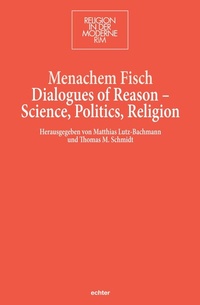 Enlarge image Cover: Dialogues of Reason - Science, Politics, Religion - Echter