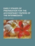 Cover: Early Stages of Preparation for the Accountancy Papers of the Intermediate - Rarebooksclub.com