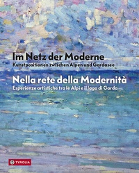 Abbildung von: Im Netz der Moderne / Nella rete della Modernitá - Tyrolia