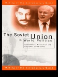 Cover: The Soviet Union in World Politics - Routledge