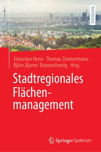 Abbildung von: Stadtregionales Flächenmanagement - Springer Spektrum