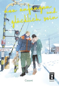 Abbildung von: neu anfangen und glücklich sein - Egmont Manga