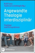 Cover: Angewandte Theologie interdisziplin&auml;r - Matthias-Gr&uuml;newald