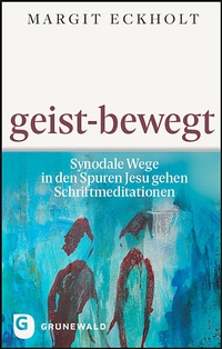 Abbildung von: geist-bewegt - Matthias-Grünewald