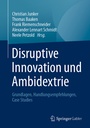 Cover: Disruptive Innovation und Ambidextrie - Springer Gabler