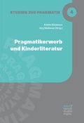 Cover: Pragmatikerwerb und Kinderliteratur - Narr Francke Attempto