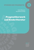 Cover: Pragmatikerwerb und Kinderliteratur - Narr Francke Attempto Verlag