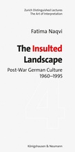Cover: The Insulted Landscape - K&ouml;nigshausen & Neumann