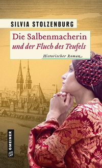 Abbildung von: Die Salbenmacherin und der Fluch des Teufels - Gmeiner-Verlag