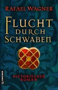 Cover: Flucht durch Schwaben - Gmeiner-Verlag